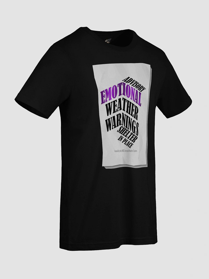 Emotional Weather Warning Tee – IWS Official Advisory product image (2)