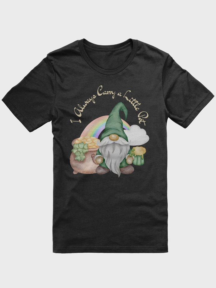 St Patricks I Always Carry a Little Pot T-Shirt product image (2)