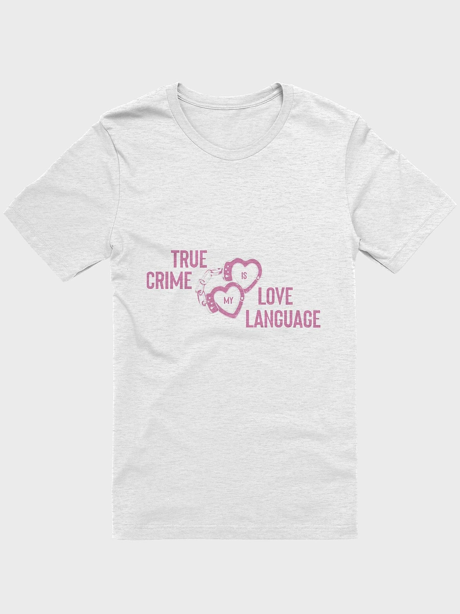 True Crime Is My Love Language T-Shirt - Ash product image (3)