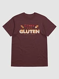 I can't eat gluten (it makes my tummy hurt) T-shirt product image (1)
