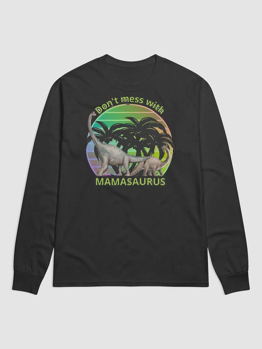 DON'T MESS WITH MAMASAURUS product image (1)