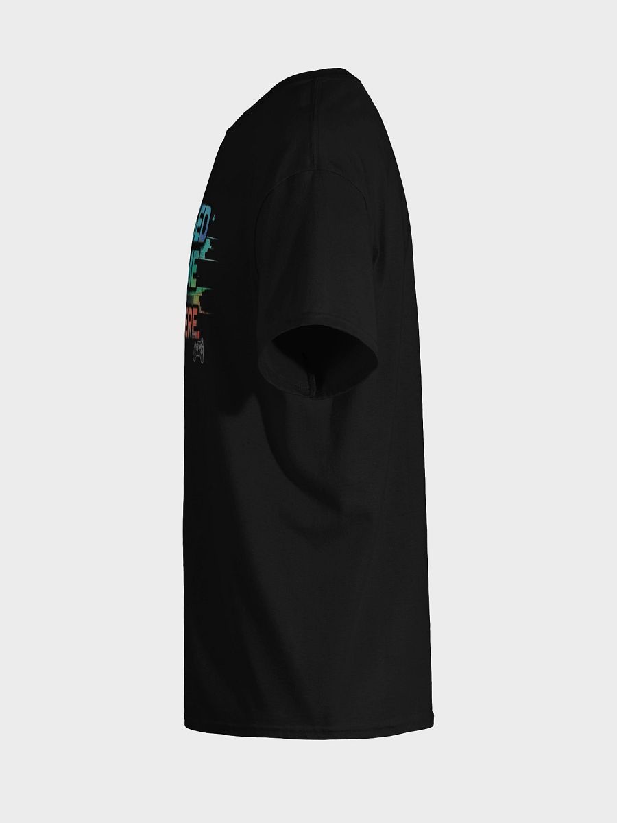Paused My Game To Be Here T-Shirt product image (7)