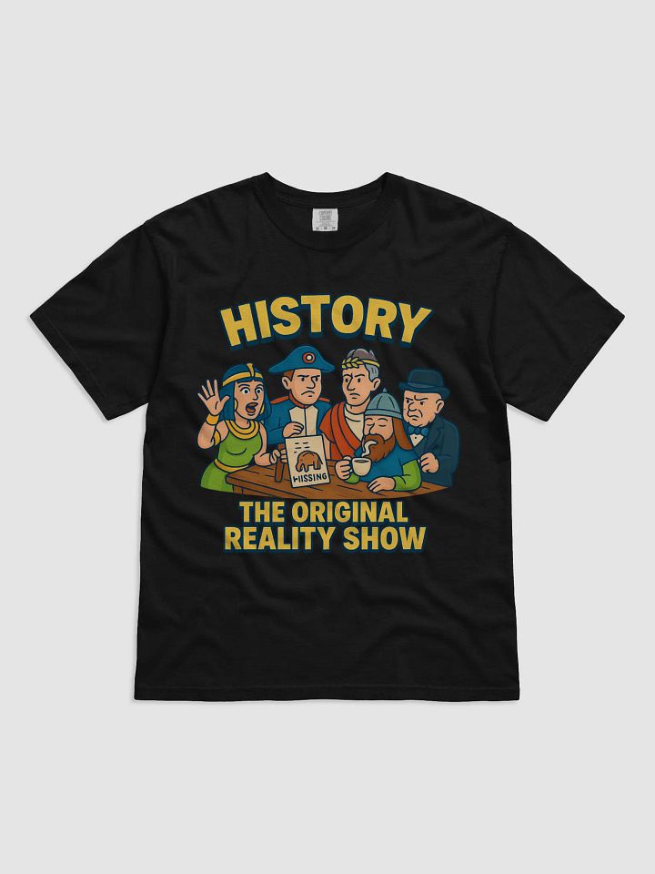 Historical Figures Hissing Reality T-Shirt product image (1)