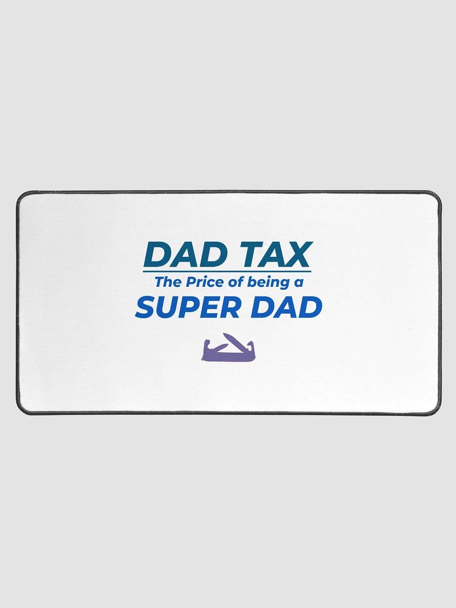 DAD TAX The Price of Being a Super Dad product image (1)