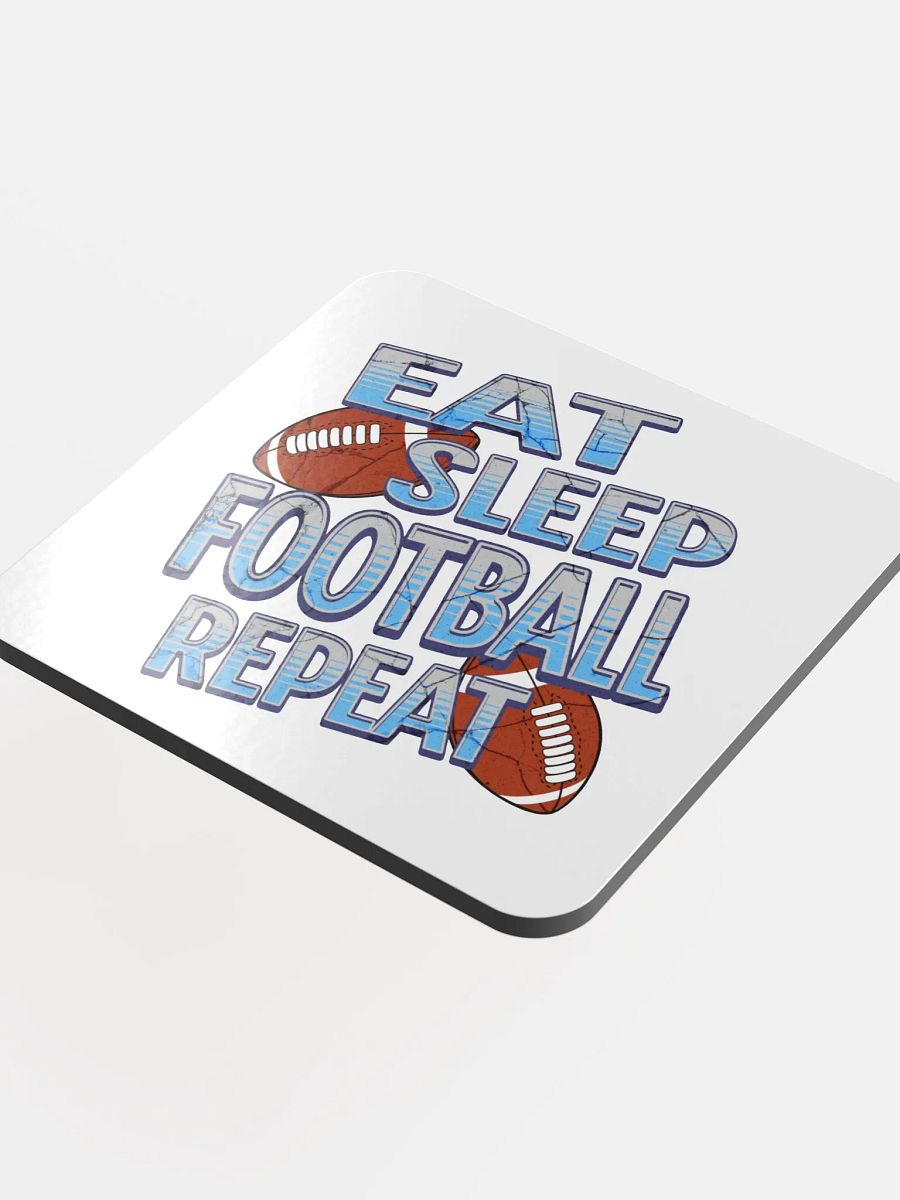 Eat Sleep Football Repeat Glory Cork Coaster product image (4)