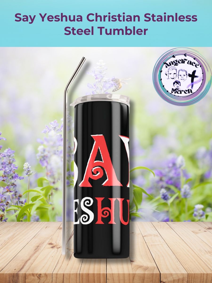 Say Yeshua Christian Stainless Steel Tumbler product image (1)