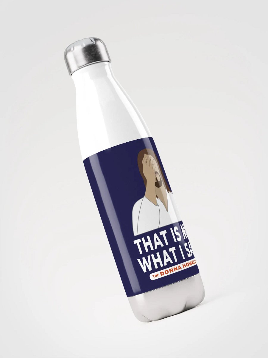 "That Is NOT What I Said" Jesus Facepalm Heavy Duty Stainless Steel Water Bottle product image (3)