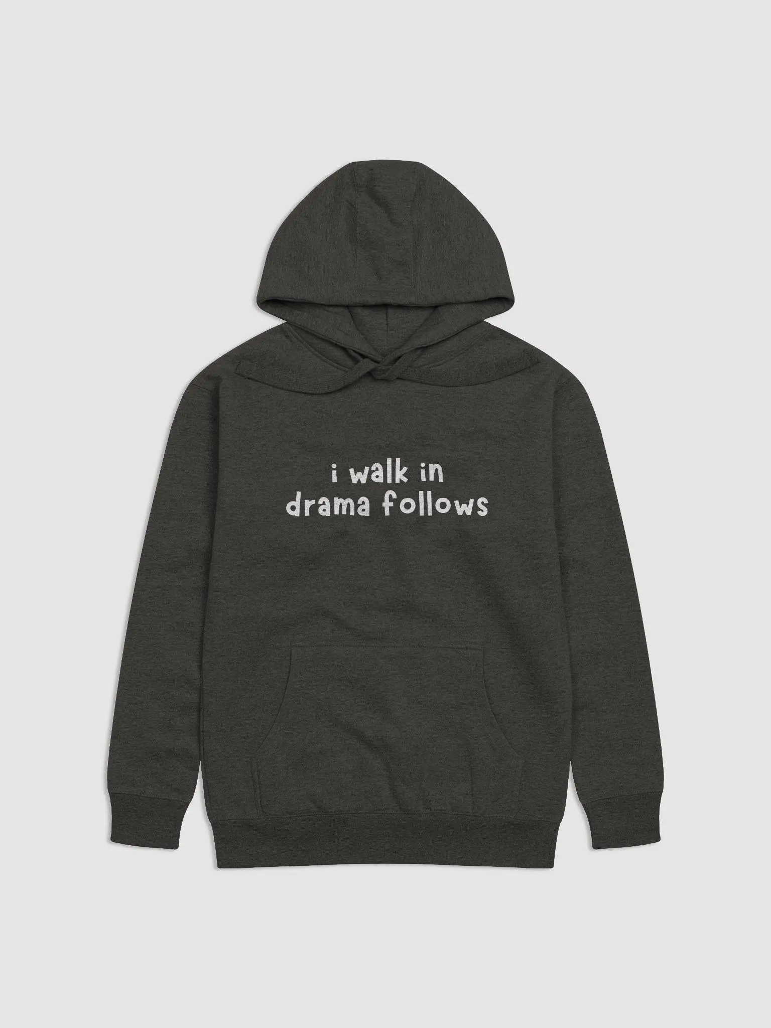 I Walk In Drama Follows Hoodie product image (2)