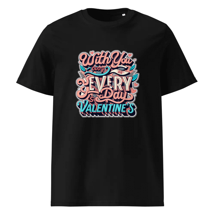 With you everyday is valentine's T-shirt - Ver 3 product image (2)