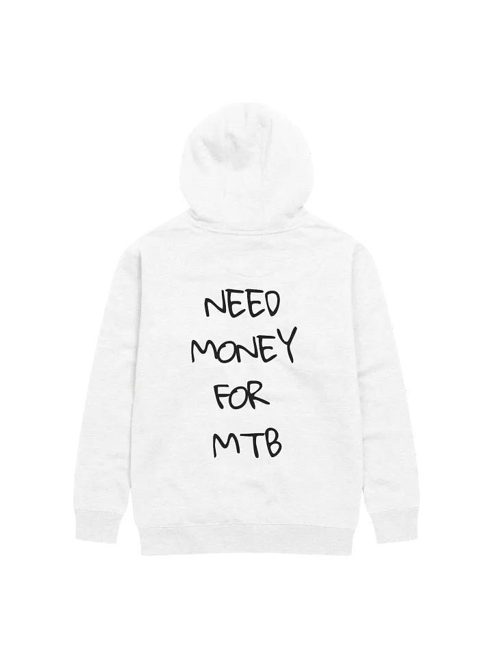 Need Money For MTB Hoodie Black Text product image (14)