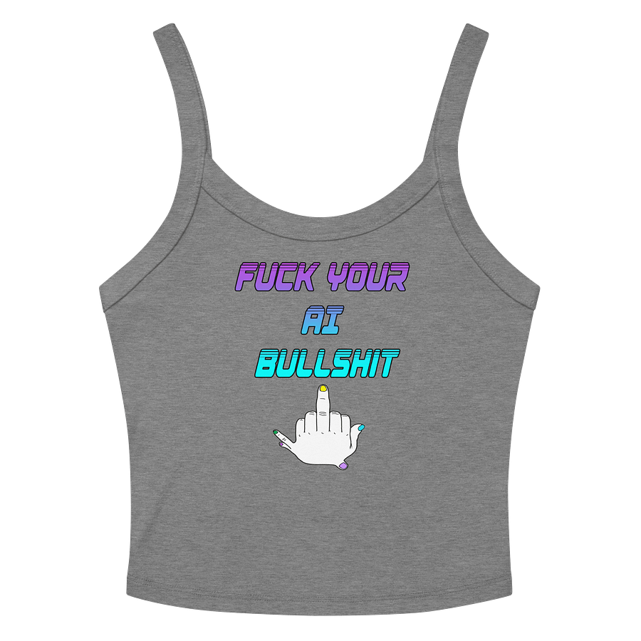 AI Bullshit Crop Tank product image (12)