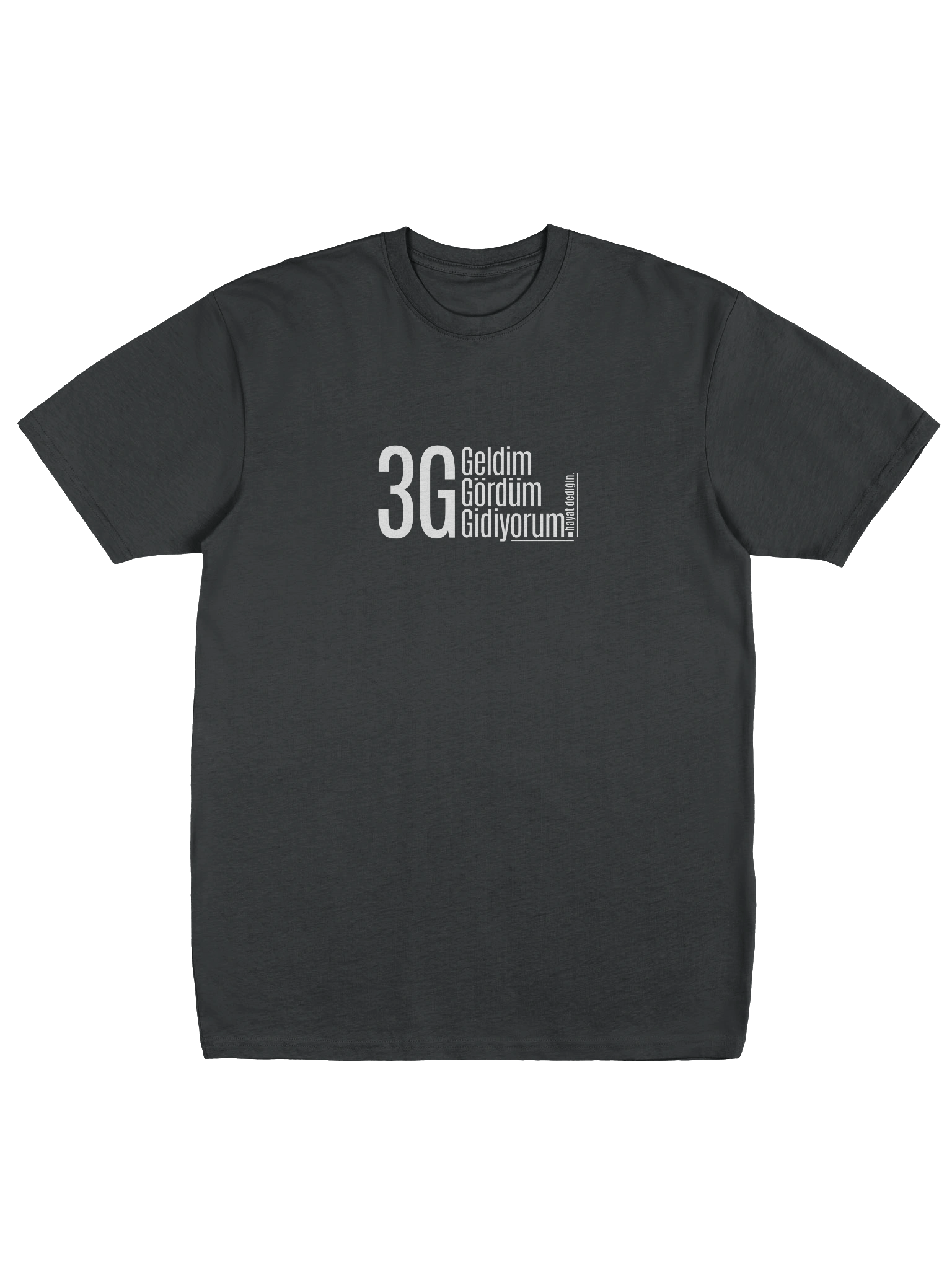 3G Hayat Manifestosu: "Geldim Gördüm Gidiyorum" Tasarımlı Cotton Heritage Premium Heavyweight Tişört product image (1)