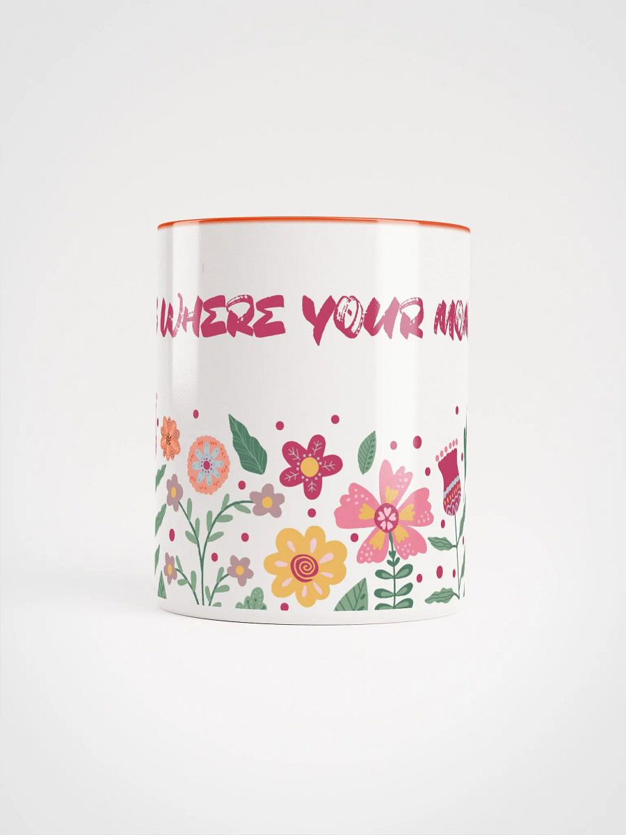 Home Is Where Your Mom Is Mug product image (50)