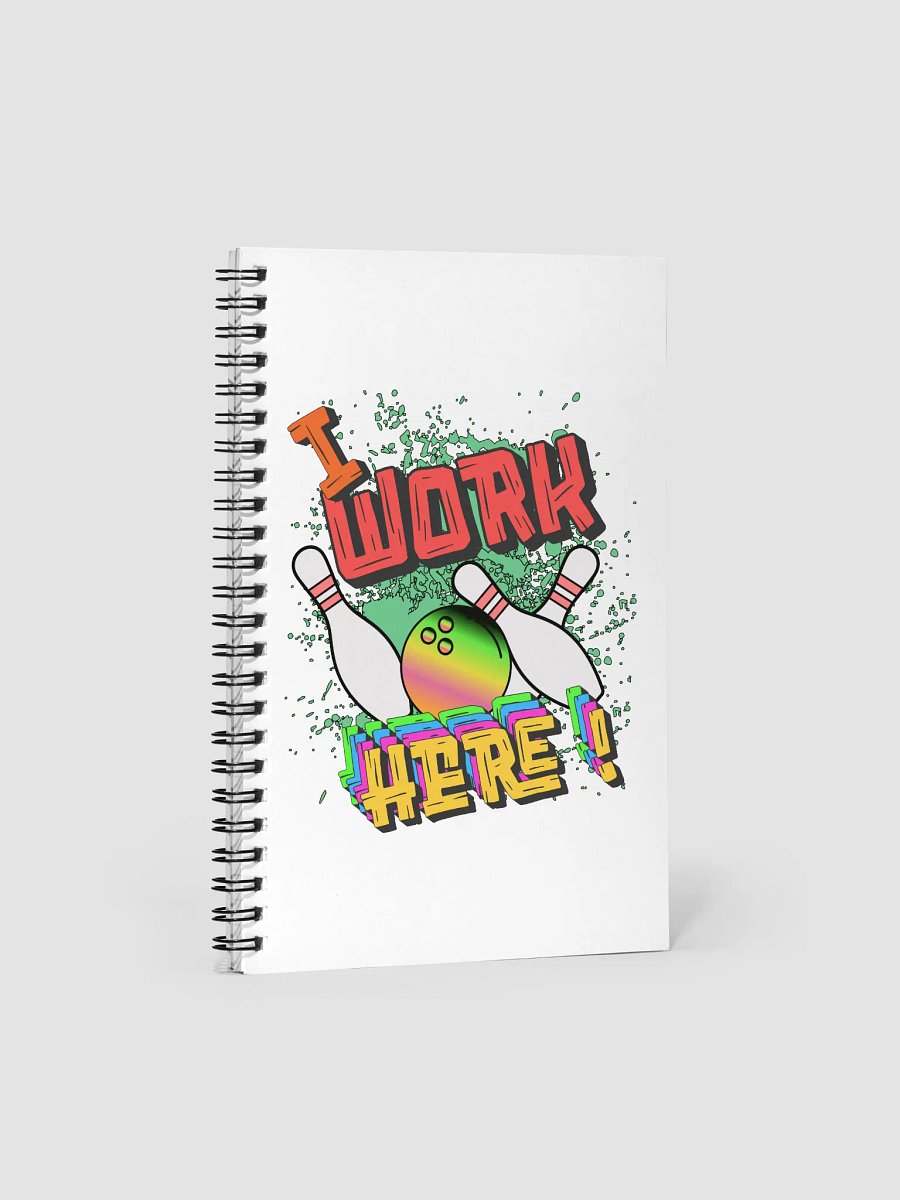 I Work Here Bowling Bold Notebook product image (2)