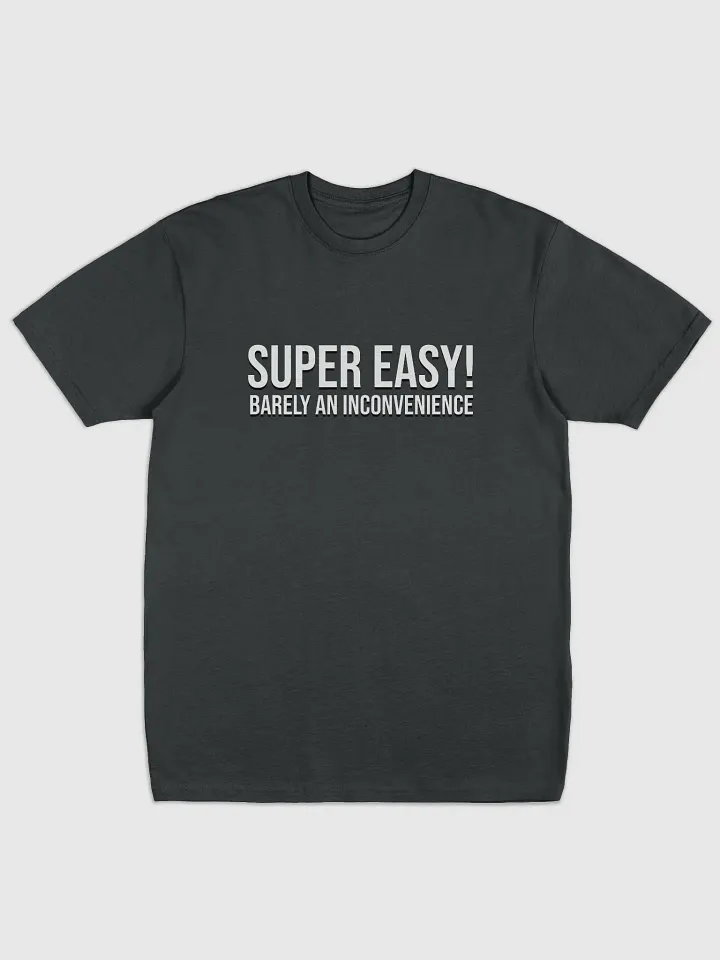 Super Easy Premium Tee product image (1)