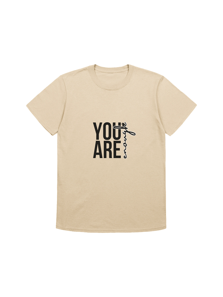 Vertical 'You Are Enough' Script Unisex T-Shirt product image (6)