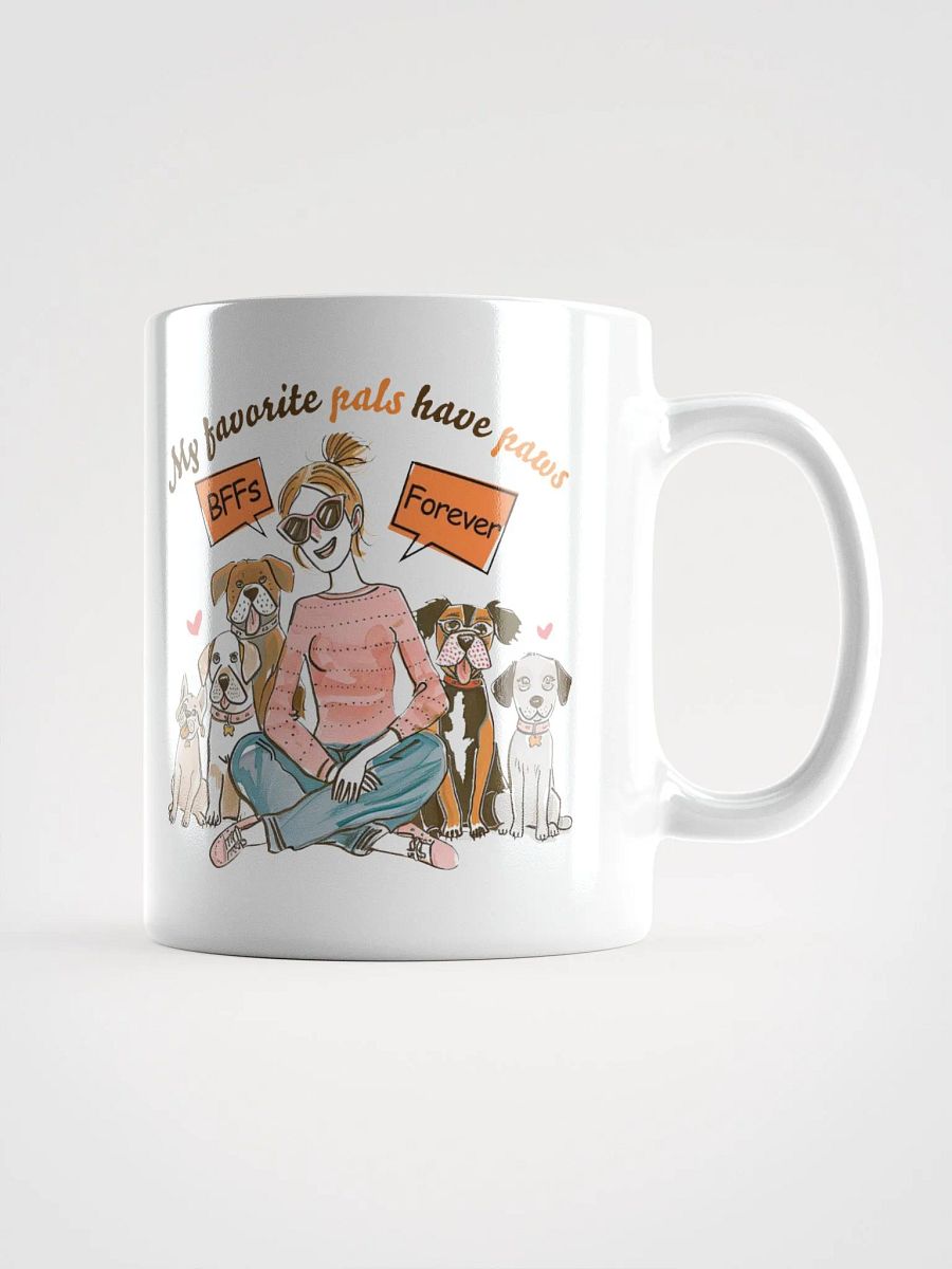 My Favorite Pals Have Paws Dog Lover Mug product image (2)