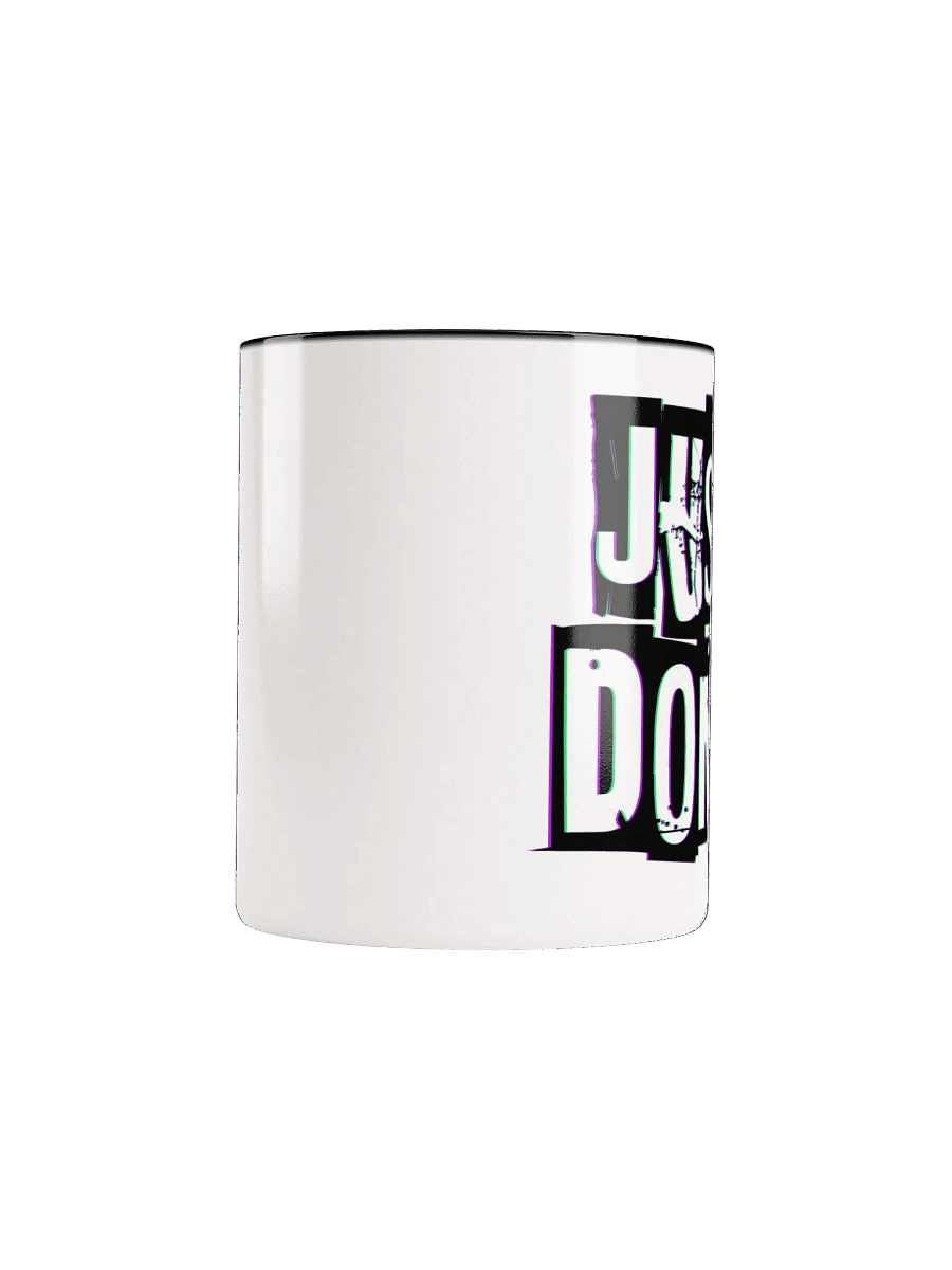 Just Don't - Mug product image (17)