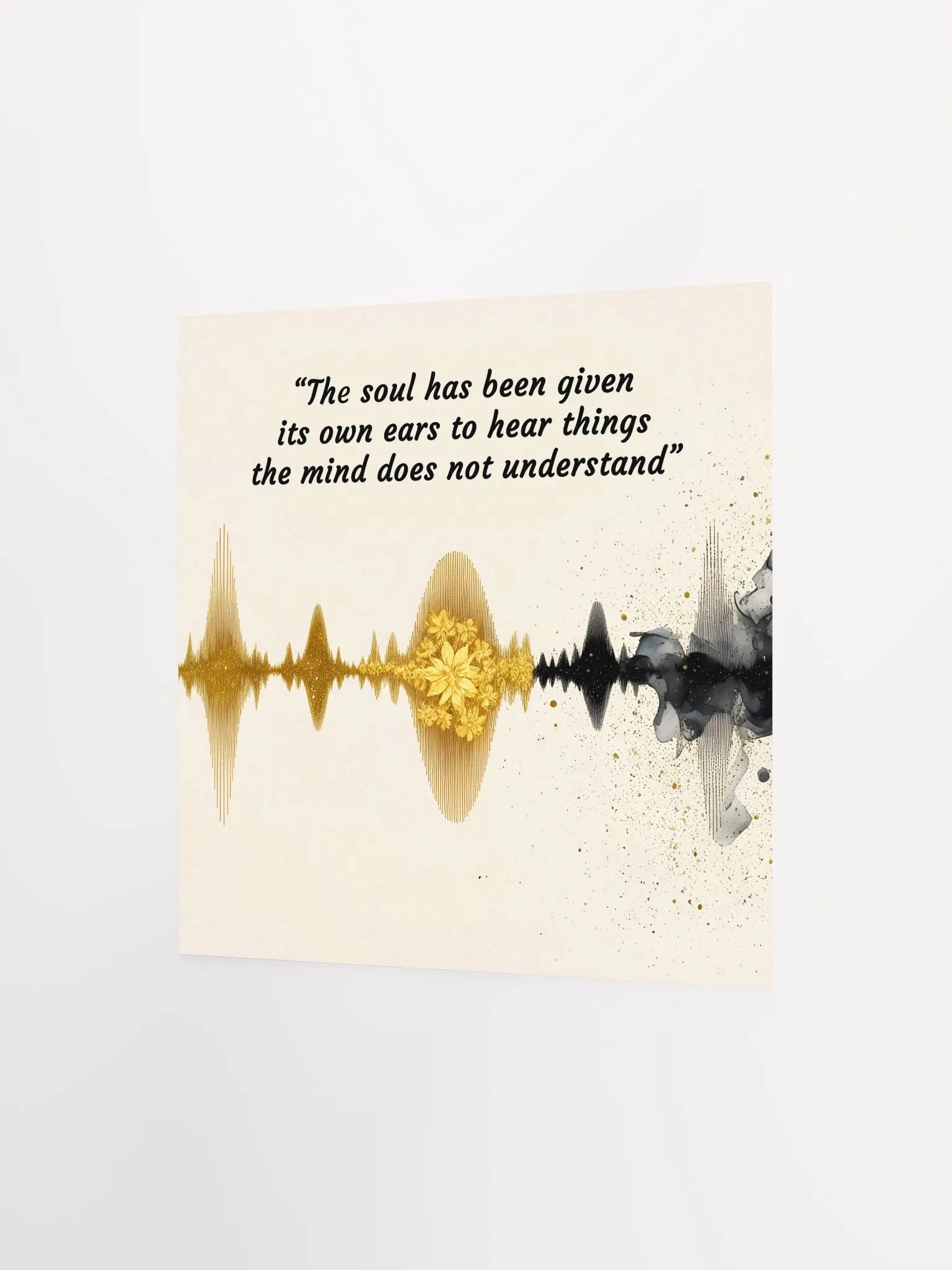 The soul has been given its own ears to hear things the mind does not understand - Enhanced Matte Paper Poster product image (7)