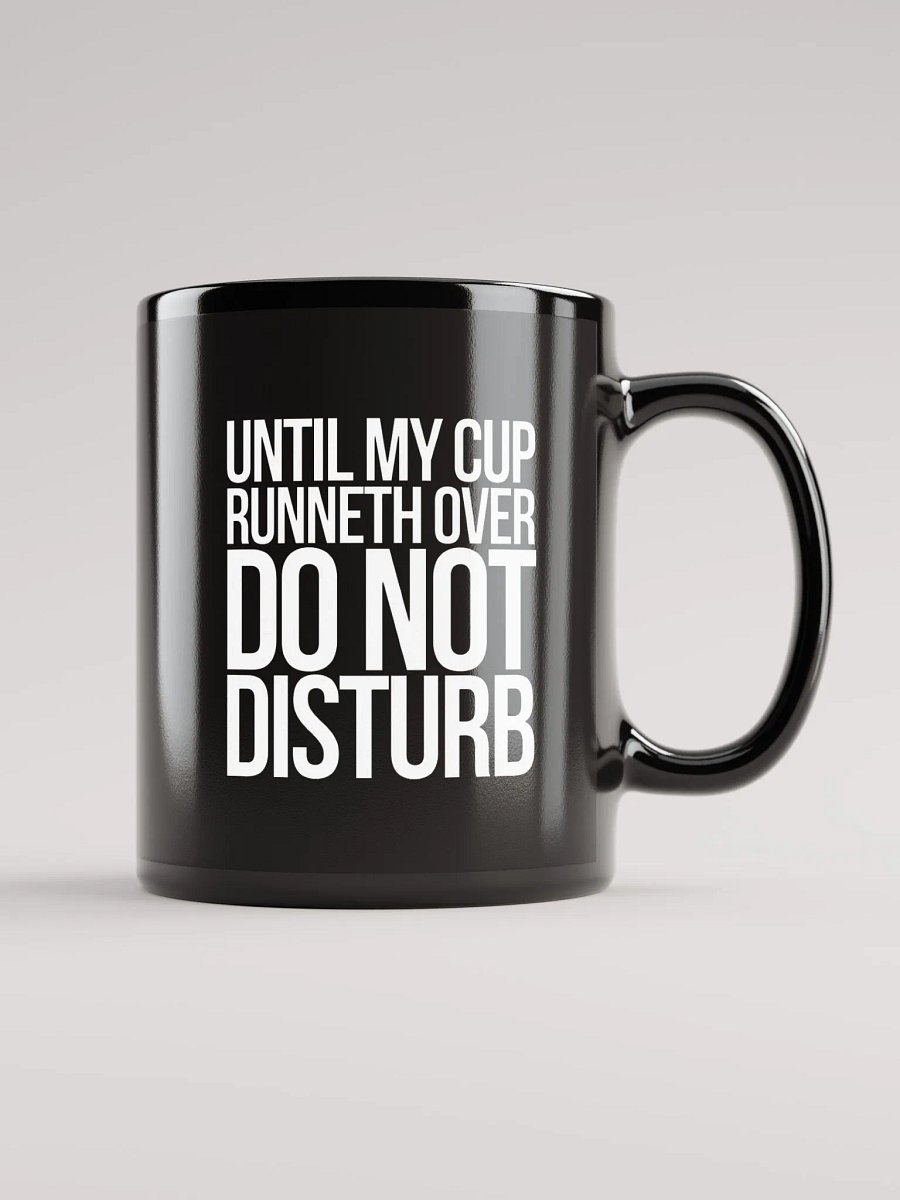 Cup Runneth Over Mug - Black product image (2)