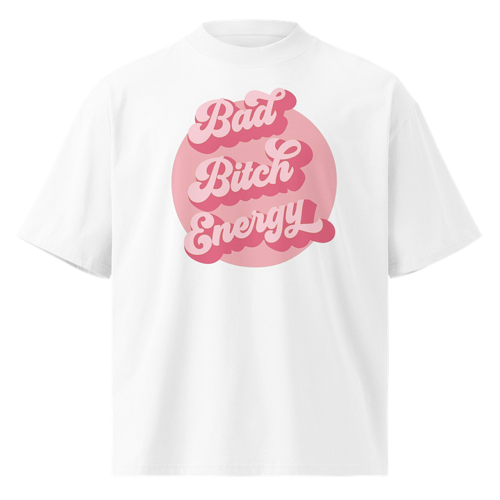 Bad Bitch Energy Organic Tee product image (1)