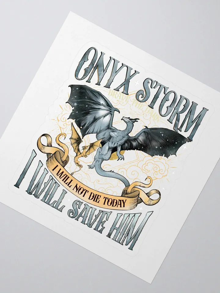Onyx Storm - I Will Save Him - Sticker product image (2)