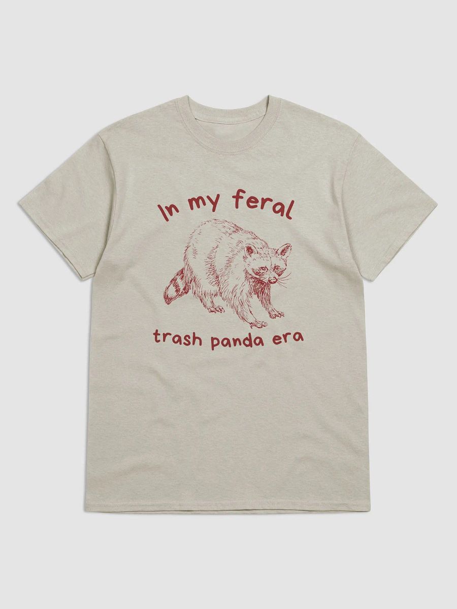 In my feral trash panda era product image (1)