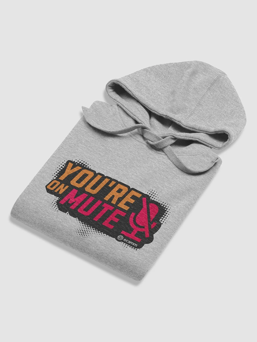 You're on Mute Unisex Hoodie product image (9)