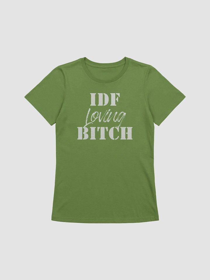 IDF Loving Bitch T-Shirt - Woman Fit product image (2)