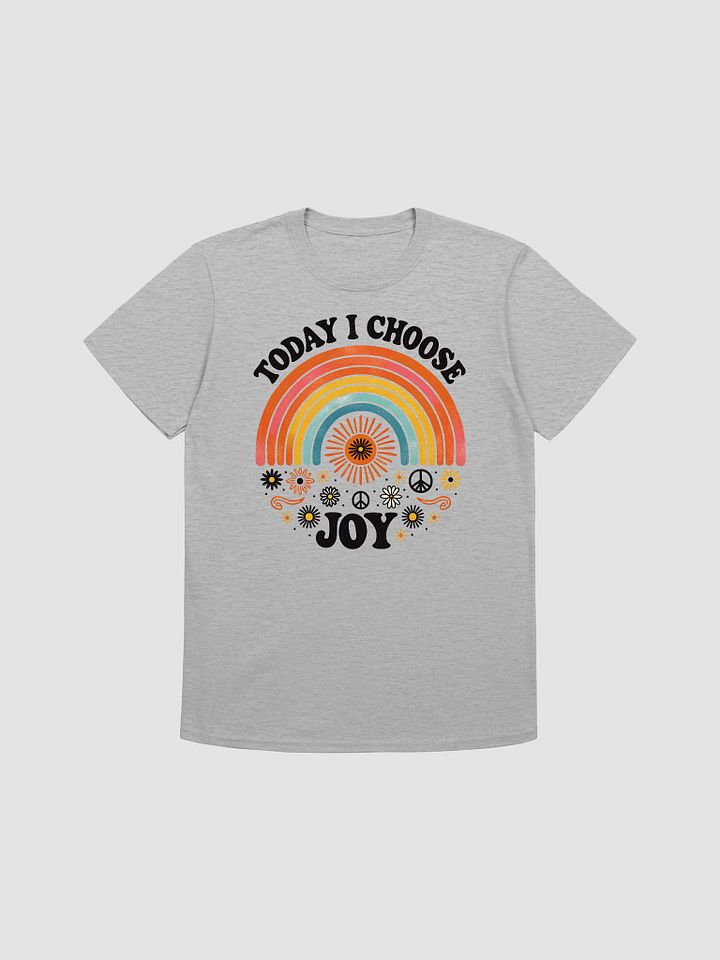 Today I Choose Joy Rainbow T-Shirt product image (1)
