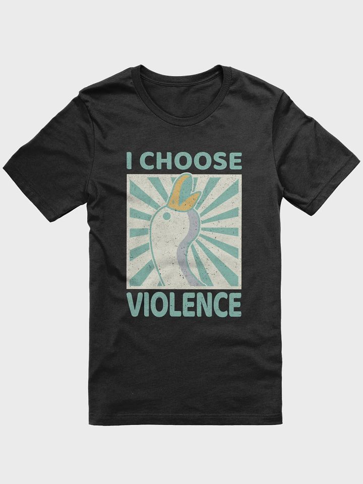 I Choose Violence Goose Honk Funny T-Shirt product image (1)