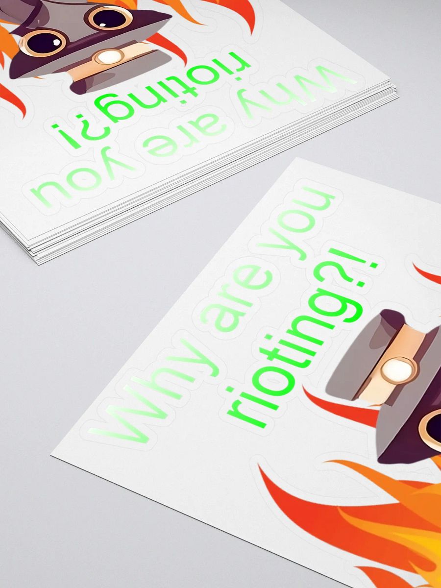 Why are you rioting sticker product image (12)