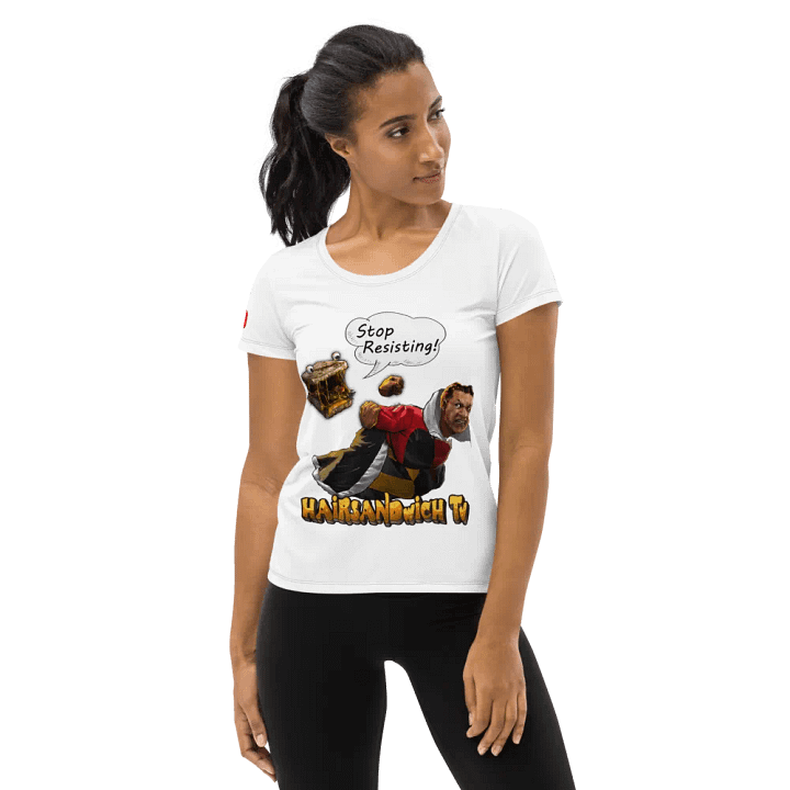 Stop Resisting - Female Athletic Tee product image (1)