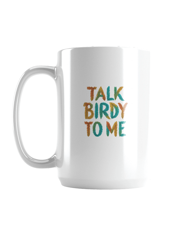 Talk Birdy to Me Bird Watching Mug | Funny Coffee Cup for Bird Lovers, Ornithologists & Backyard Birders | Cute Nature Gift Idea product image (1)
