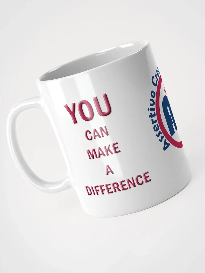 You Can Make a Difference White Glossy Mug product image (1)