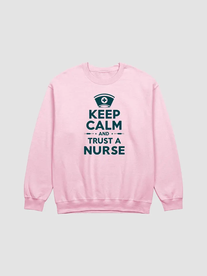 Trust a Nurse Crewneck Sweatshirt, KEEP CALM product image (5)