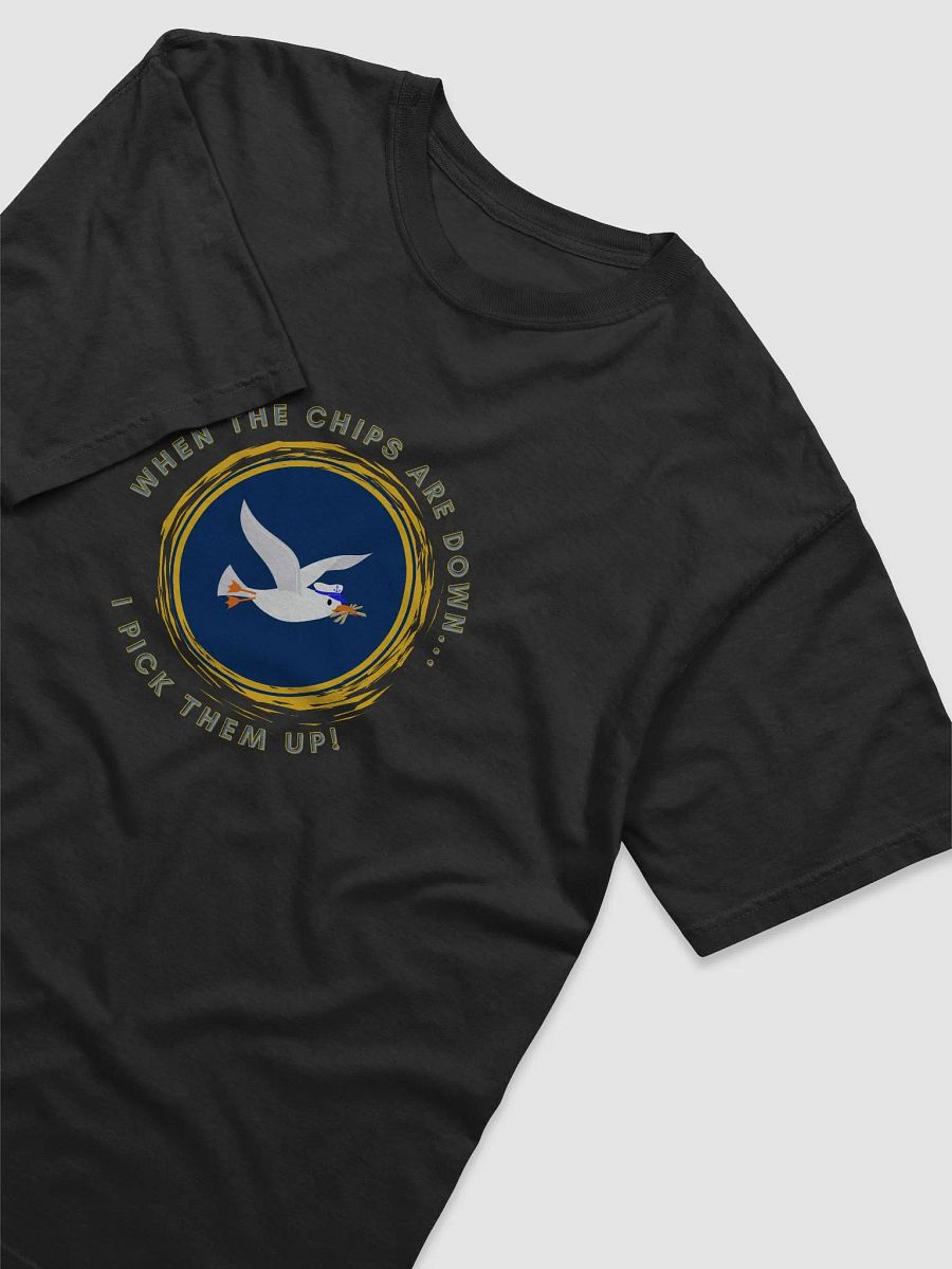 When the Chips are Down I Pick Them Up! Heavyweight T-shirts product image (6)