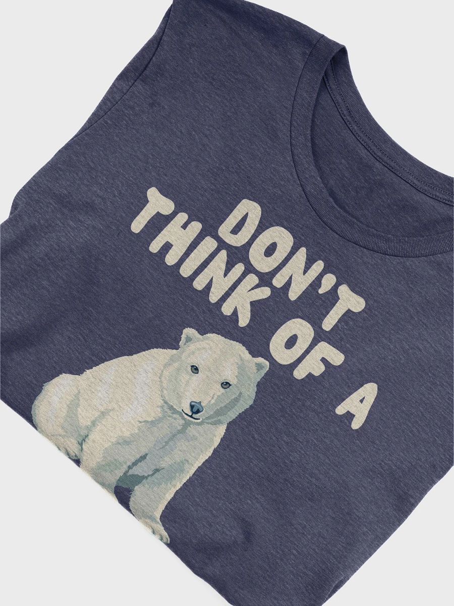 Don't Think Of A White Bear - Cognitive Bias T-Shirt product image (26)