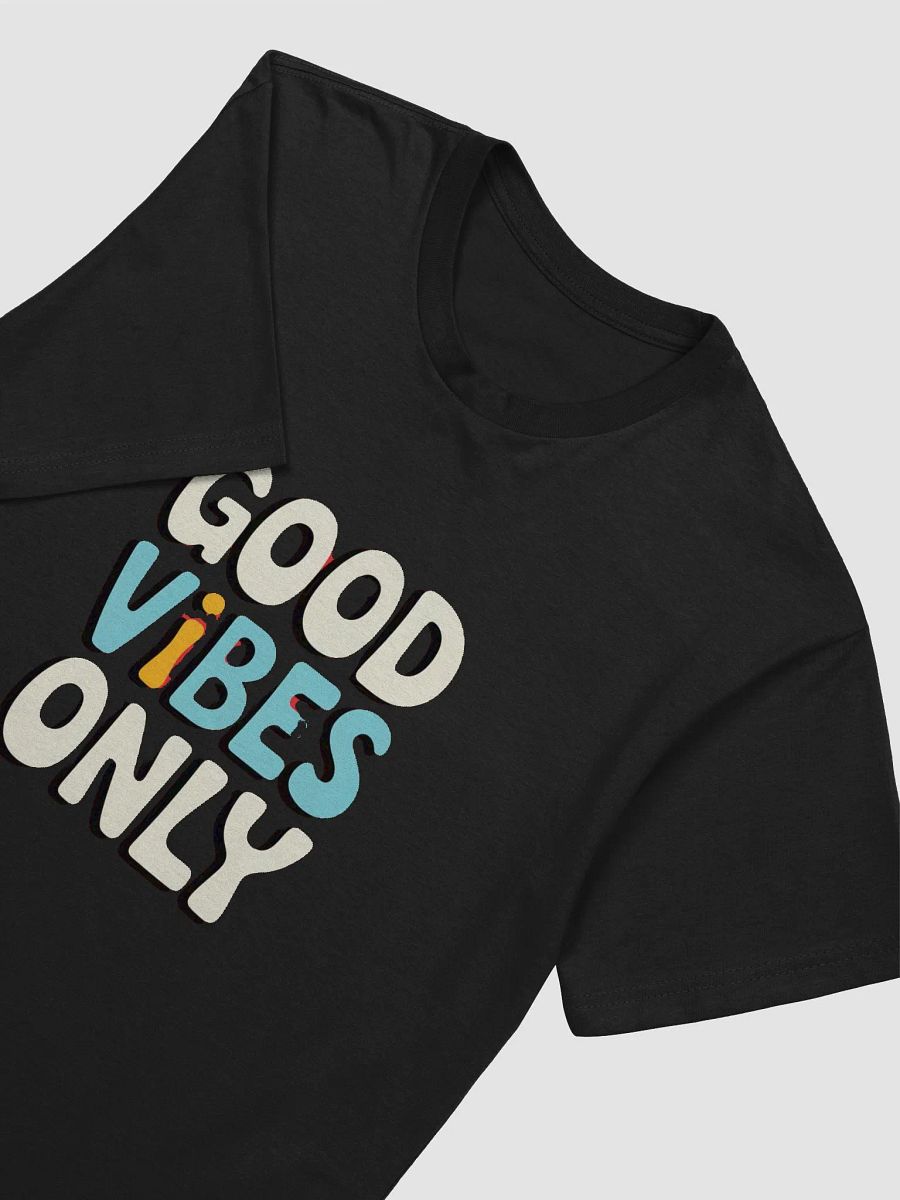 Good Vibes Only T-Shirt product image (16)