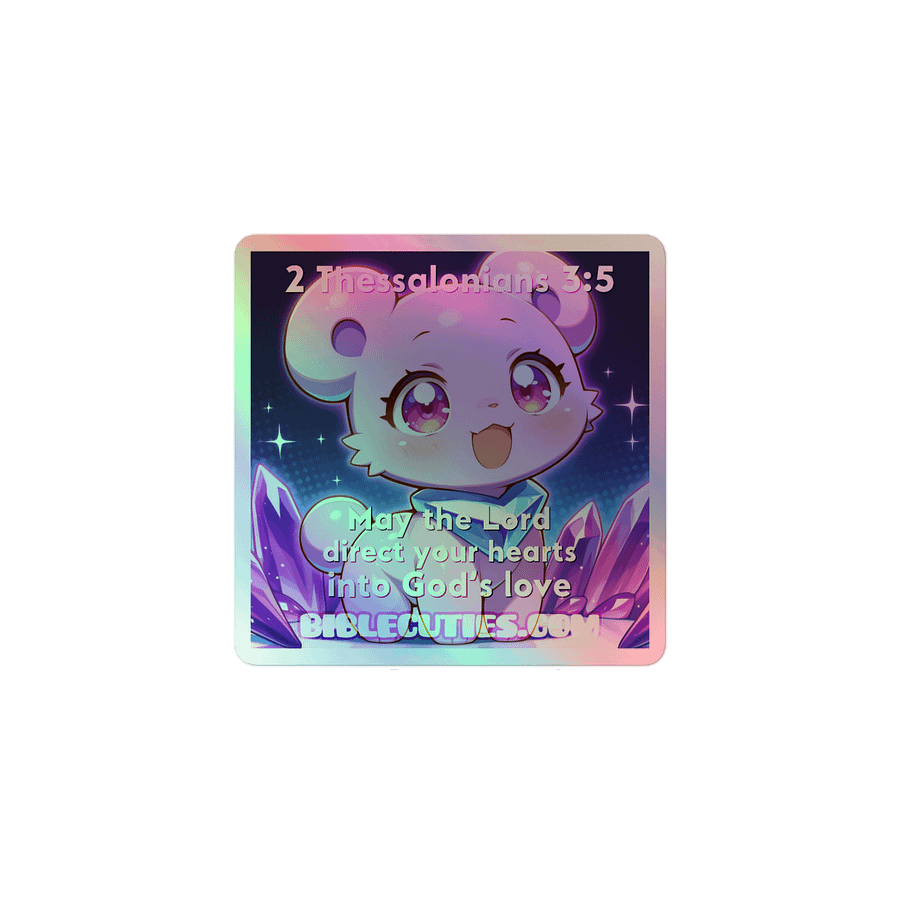 Bible Cuties Fey - May the Lord direct your hearts into God's love Holographic Sticker product image (1)