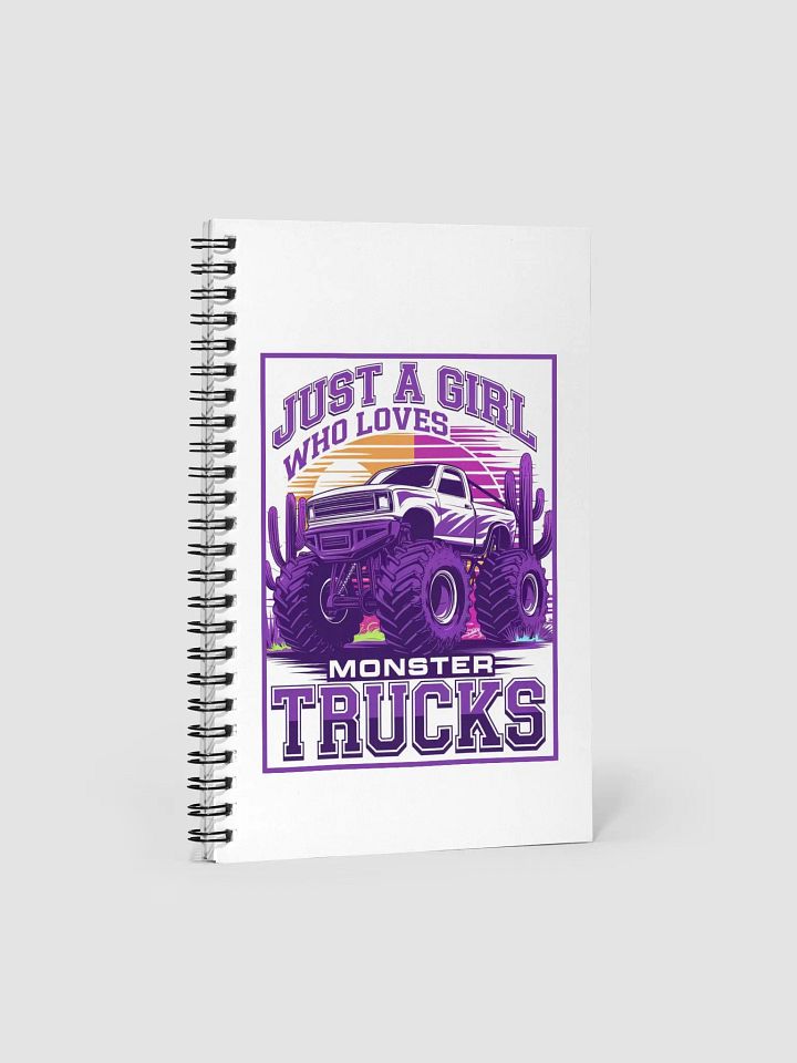 "JUST A GIRL WHO LOVES MONSTER TRUCKS" Spiral Notebook 140 sheets product image (1)