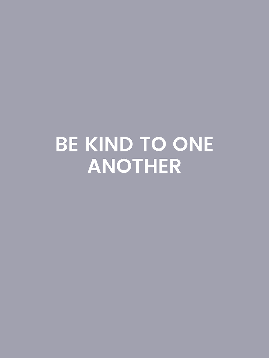 Be Kind To One Another. product image (2)