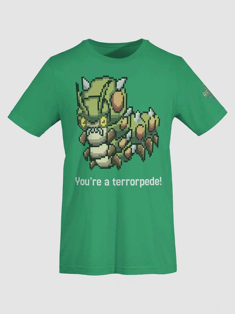 You're a Terrorpede Tee! product image (74)