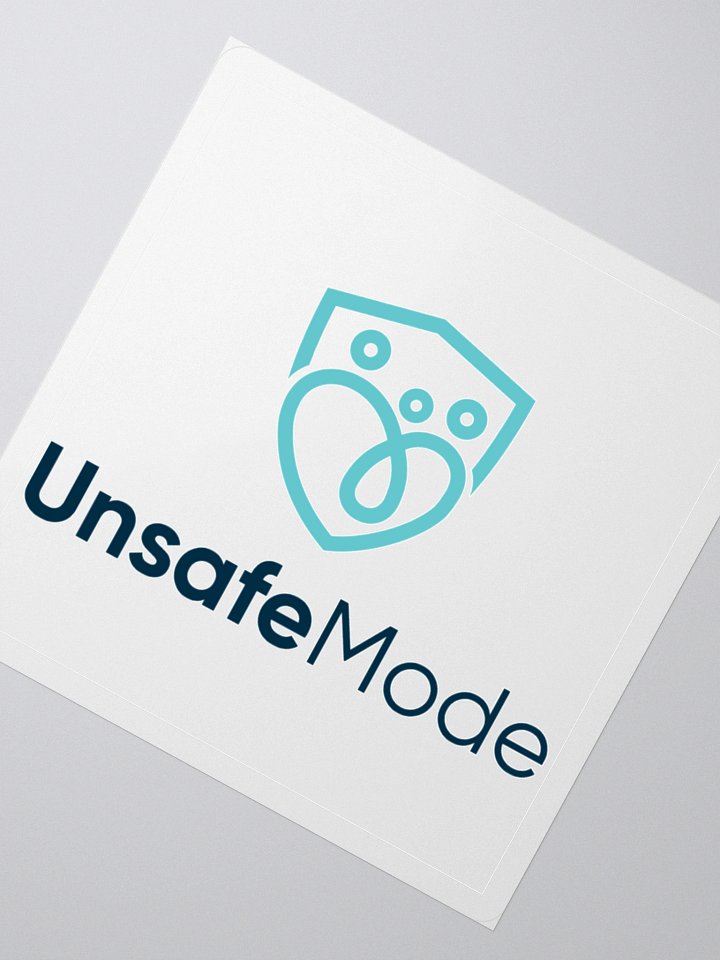 Unsafe Mode Sticker product image (2)