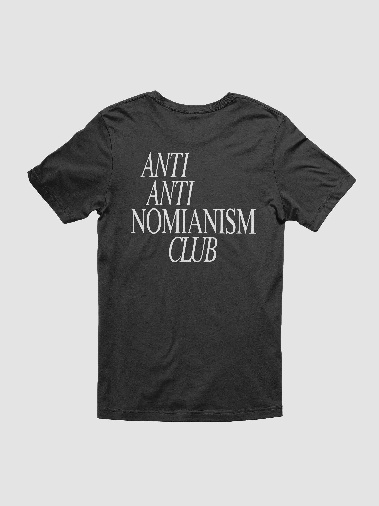 Anti-Anti-Nomianism Club Tee product image (15)