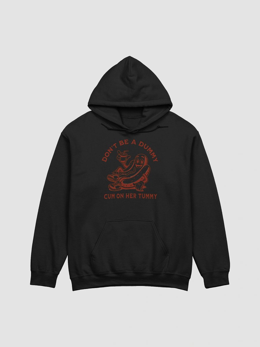 Don't Be A Dummy Cum On Her Tummy Hoodie product image (1)