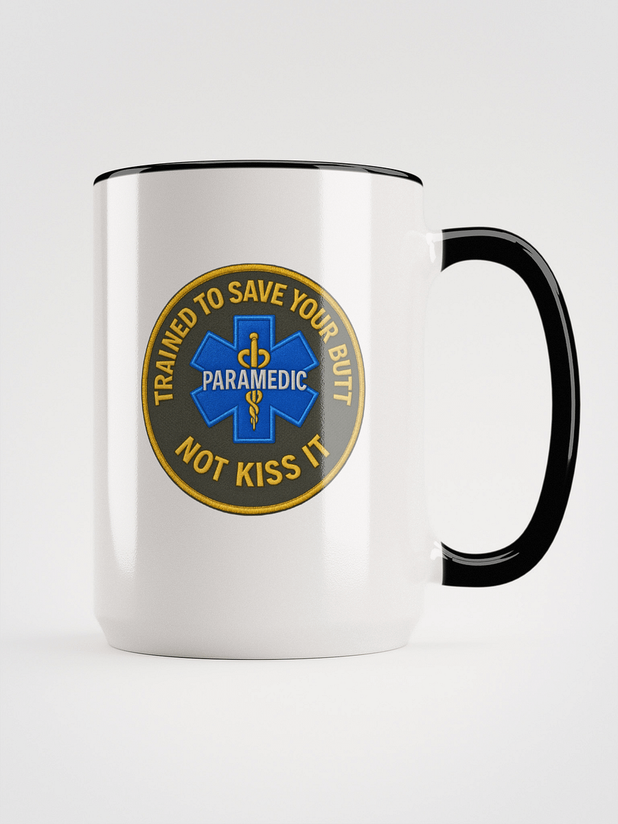 15oz Paramedic Attitude Mug – “Save Your Butt” Edition (White with Black Handle) product image (1)