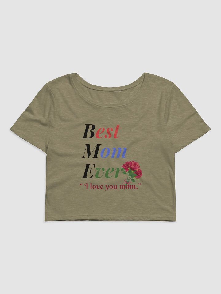 Best Mom Ever Bella+Canvas Women's Crop Baby Tee product image (1)