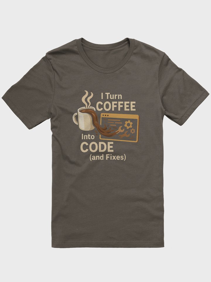 I TURN COFFEE INTO CODE (AND FIXES) product image (10)