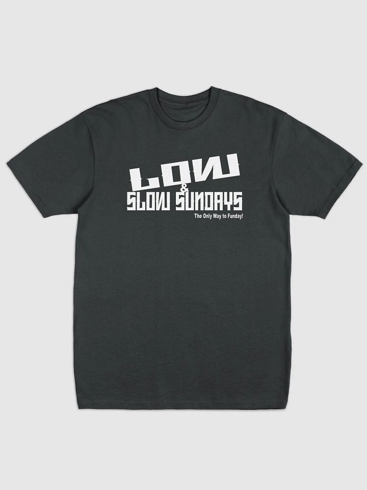 "Low & Slow Sundays – The Only Way to Funday!" 💨💎 product image (1)